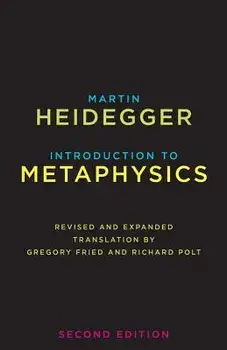 Introduction to Metaphysics, Paperback/Martin Heidegger
