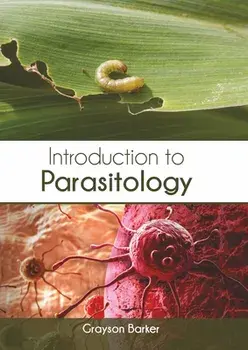 Introduction to Parasitology, Hardcover/Grayson Barker
