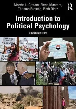 Introduction to Political Psychology. 4 ed, Paperback/Beth (Miami University) Dietz