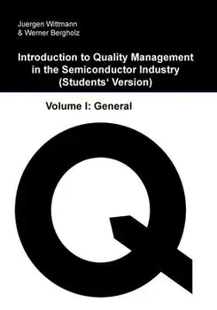 Introduction to Quality Management in the Semiconductor Industry: Students' Version, Paperback/Werner Bergholz