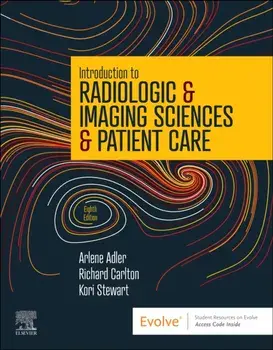 Introduction to Radiologic & Imaging Sciences & Patient Care. 8 ed, Paperback/***