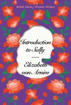 Introduction to Sally, Paperback/Elizabeth von Arnim