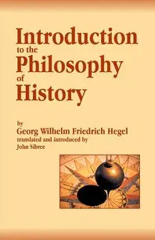 Introduction to the Philosophy of History, Paperback/Georg Wilhelm Friedrich Hegel