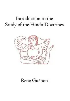 Introduction to the Study of the Hindu Doctrines, Hardcover/Rene Guenon
