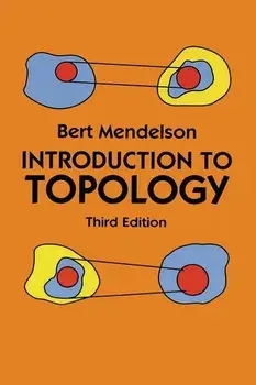 Introduction to Topology: Third Edition, Paperback/Bert Mendelson