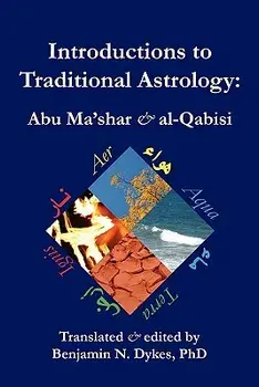 Introductions to Traditional Astrology, Paperback/Benjamin N. Dykes