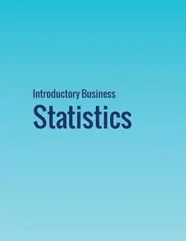 Introductory Business Statistics, Paperback/Alexander Holmes