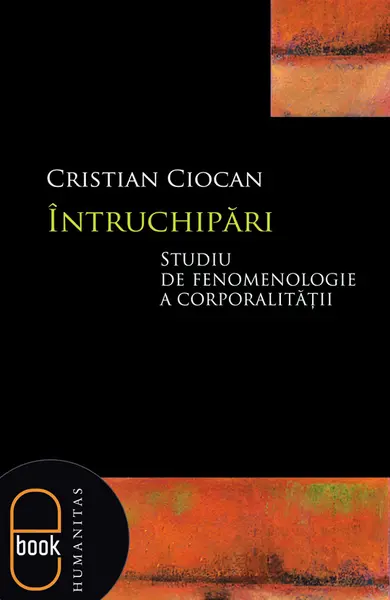 Întruchipări. Studiu de fenomenologie a corporalităţii (epub)