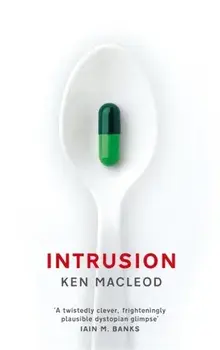 Intrusion, Paperback/Ken MacLeod