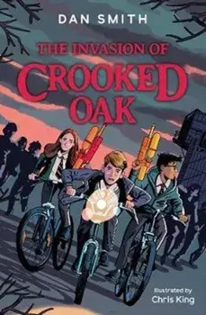 Invasion of Crooked Oak, Paperback/Dan Smith