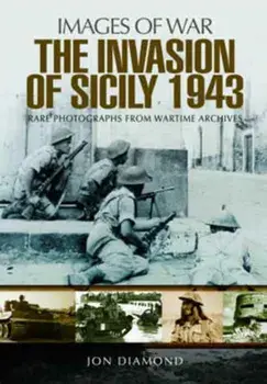 Invasion of Sicily, Paperback/Jon Diamond