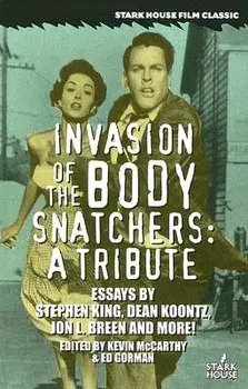 Invasion of the Body Snatchers: A Tribute, Paperback/Kevin McCarthy