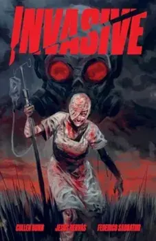 Invasive, Paperback/Cullen Bunn