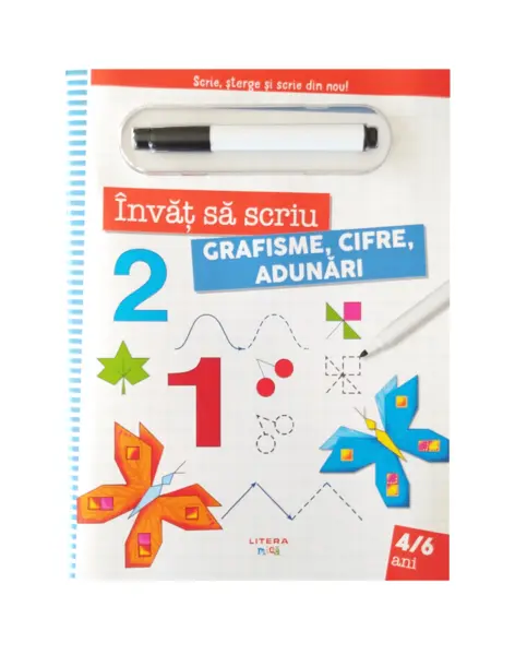 Invat sa scriu. Grafisme, cifre, adunari. Scrie, sterge si scrie din nou!