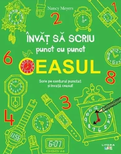 Invat sa scriu punct cu punct. Ceasul