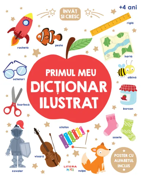 Invat si cresc. Primul meu dictionar ilustrat
