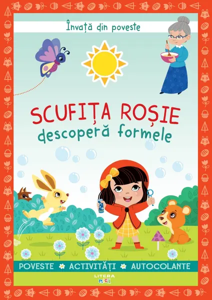 Invata din poveste. Scufita Rosie descopera formele