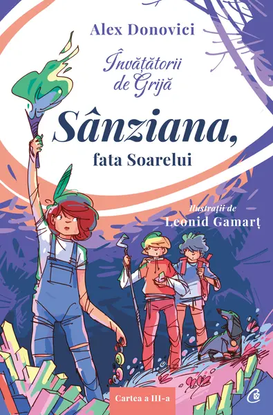 Învățătorii de Grijă. Sânziana, fata Soarelui