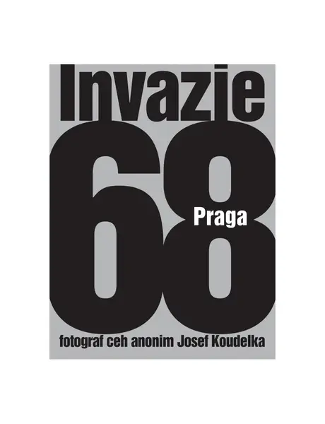 Invazie Praga 68 - Josef Koudelka