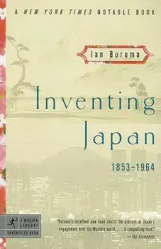 Inventing Japan: 1853-1964, Paperback/Ian Buruma