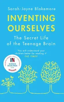 Inventing Ourselves/Sarah-Jayne Blakemore