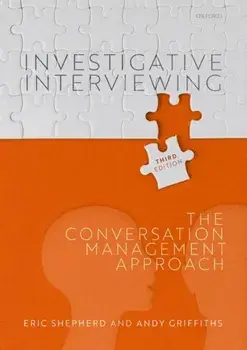 Investigative Interviewing. The Conversation Management Approach, 3 Revised edition, Paperback/***