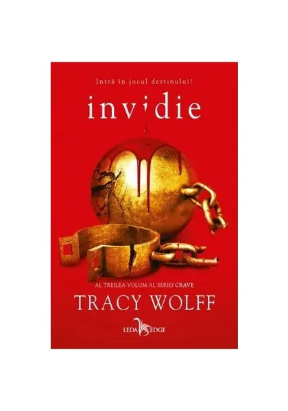 Invidie. Seria Crave, Vol.3
