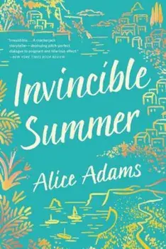Invincible Summer, Paperback/Alice Adams