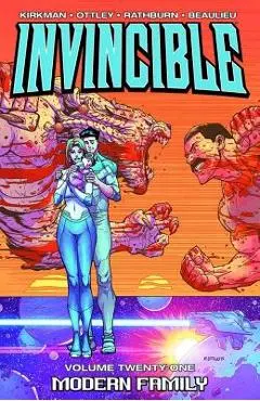Invincible Volume 21: Modern Family - Robert Kirkman
