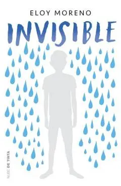 Invisible - Eloy Moreno