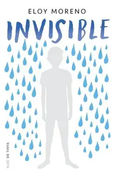 Invisible / Invisible, Paperback/Eloy Moreno