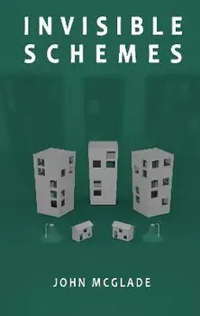 Invisible Schemes, Paperback/John McGlade