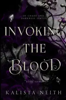 Invoking the Blood, Paperback/Kalista Neith