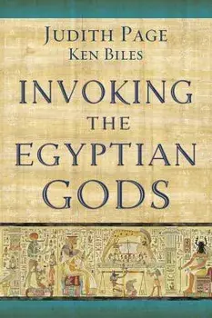 Invoking the Egyptian Gods, Paperback/Judith Page