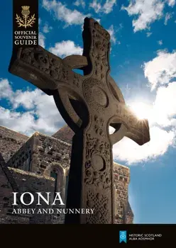 Iona Abbey and Nunnery, Paperback/***