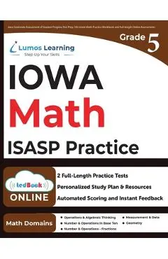 Iowa Statewide Assessment of Student Progress Test Prep: ISASP Study Guide - Lumos Learning