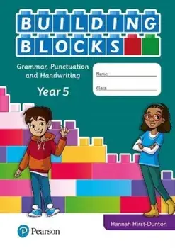 iPrimary Building Blocks: Spelling, Punctuation, Grammar and Handwriting Year 5, Paperback/Hannah Hirst-Dunton