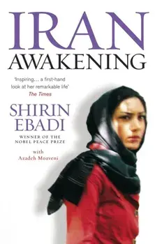 Iran Awakening. A memoir of revolution and hope, Paperback/Shirin Ebadi