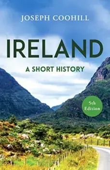 Ireland. A Short History, Paperback/Joseph Coohill
