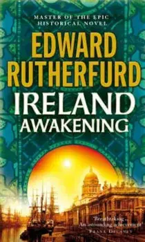 Ireland: Awakening, Paperback/Edward Rutherfurd