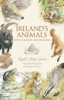 Ireland's Animals, Paperback/Niall Mac Coitir
