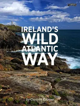 Ireland's Wild Atlantic Way, Paperback/Carsten Krieger