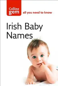 Irish Baby Names (Collins Gem)/Julia Cresswell