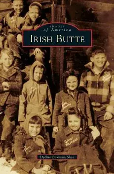 Irish Butte, Hardcover/Debbie Bowman Shea
