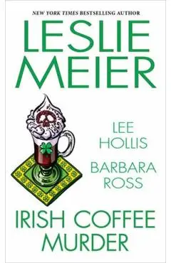 Irish Coffee Murder - Leslie Meier