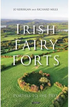 Irish Fairy Forts - Jo Kerrigan