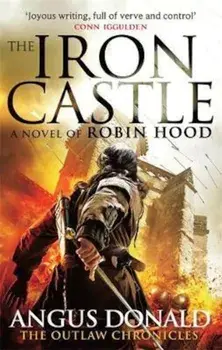 Iron Castle, Paperback/Angus Donald