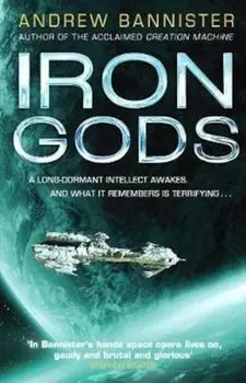 Iron Gods, Paperback/Andrew Bannister