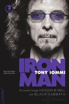 Iron Man: My Journey Through Heaven and Hell with Black Sabbath, Paperback/Tony Iommi