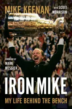 Iron Mike. My Life Behind the Bench, Hardback/Scott Morrison